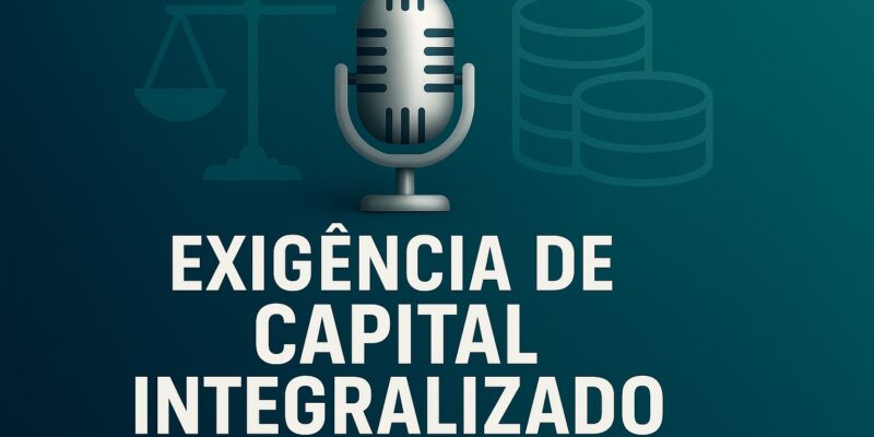 Exigência de Capital Integralizado