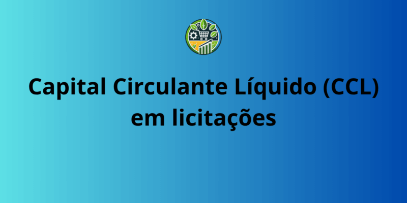Capital Circulante em Licitações